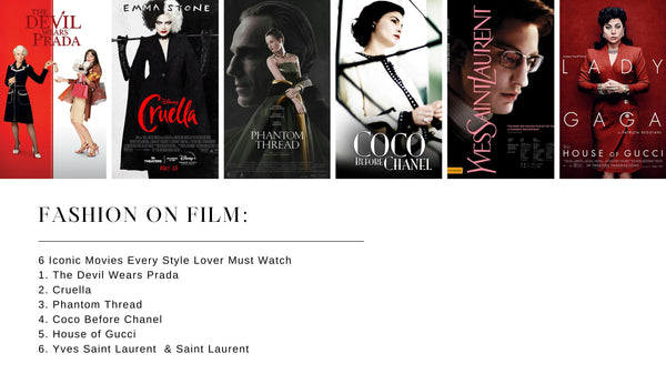 Fashion on Film: 6 Iconic Movies Every Style Lover Must Watch