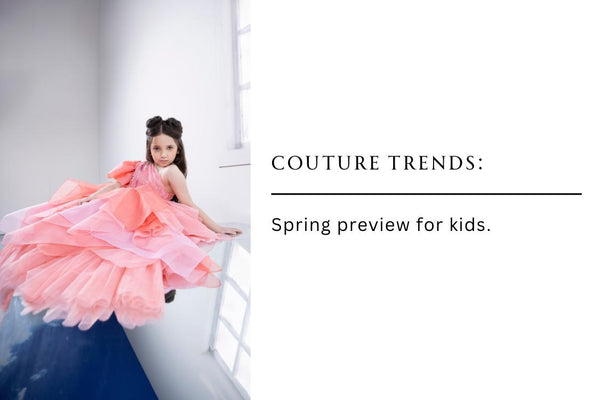 Couture Trends: Spring Preview for Kids